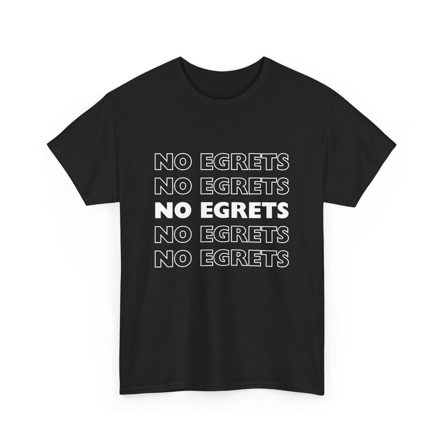 Unisex Heavy Cotton Tee - No Egrets