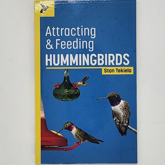 Attracting & Feeding Hummingbirds book cover