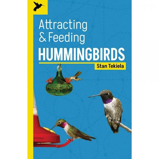 Attracting & Feeding Hummingbirds book cover